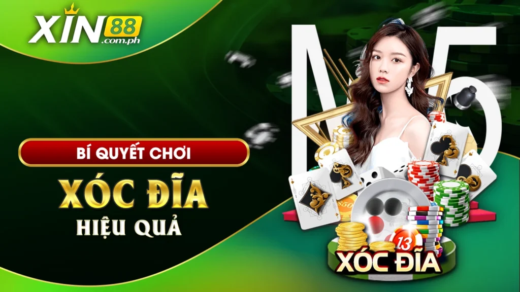 Bí quyết chơi xóc đĩa hiệu quả